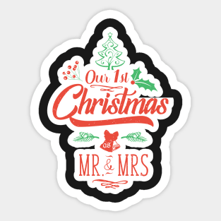 Our First Christmas As Mr And Mrs Couple Newlyweds Sticker